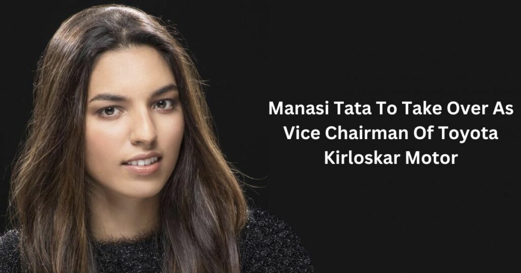 Manasi Tata To Take Over As Vice Chairman Of Toyota Kirloskar Motor