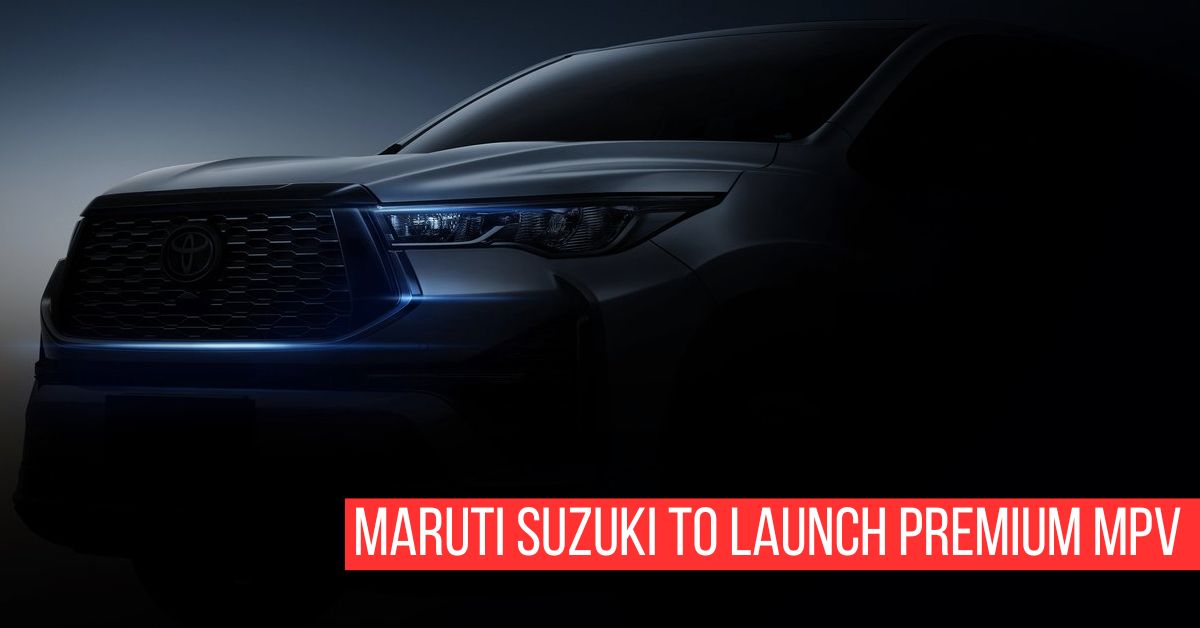 Maruti Suzuki to Launch Premium MPV