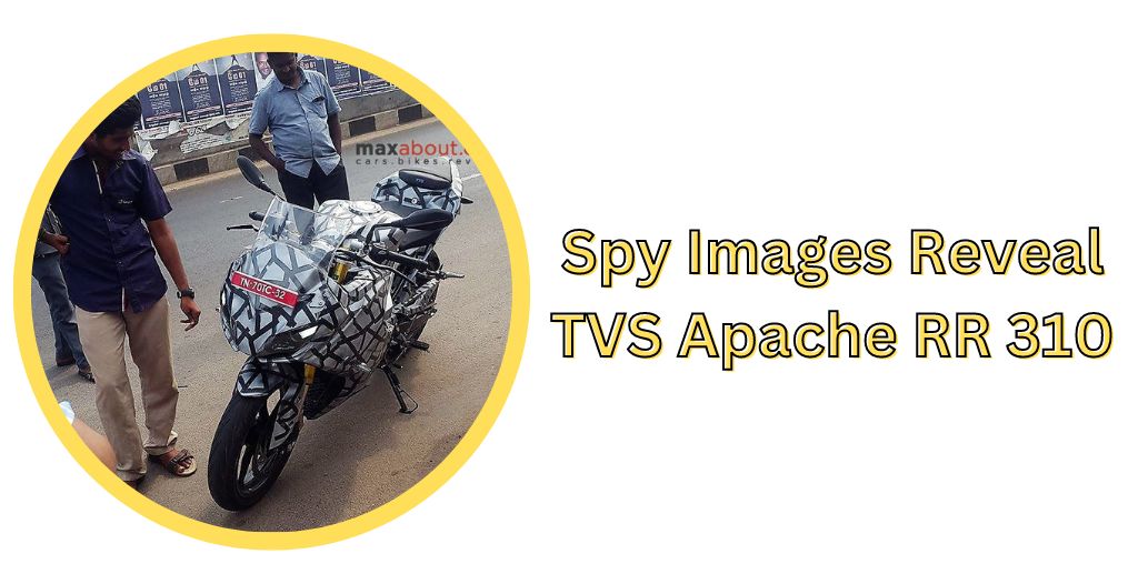 Spy Images Reveal TVS Apache RR 310