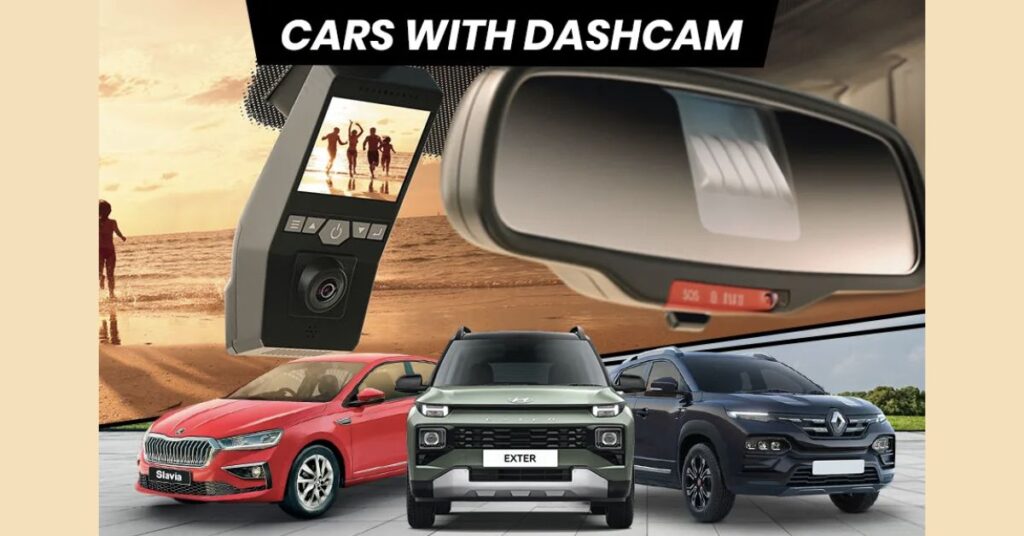 7 Cars in India Equipped with Factory-Fitted Dashcams