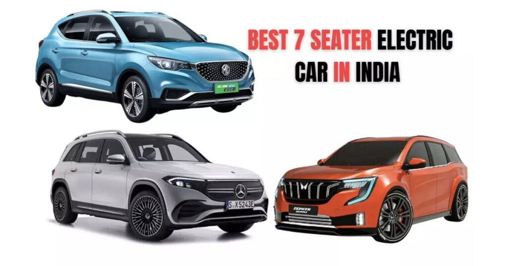 Top 7-Seater Electric Cars in India for 2023