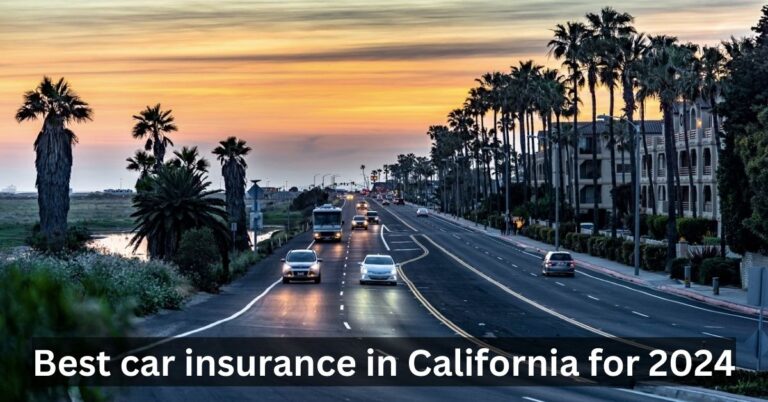 Best car insurance in California for 2024