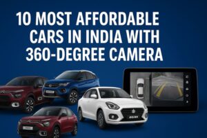 10 Most Affordable Cars in India with 360-Degree Camera